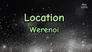 Werenoi - Location (Paroles/Lyrics)