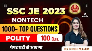 SSC JE  Polity | SSC JE Non Tech Classes | TOP 1000 Question | Polity (1-100)  | By Pinki Mam