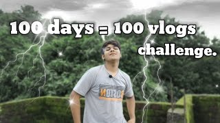 100 days = 100 vlog challenge 😍 dekhte hai pure hote hai ya nahi 😂 Vlog #24
