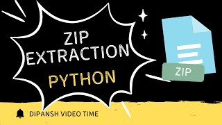 Zip File Extraction in Python!