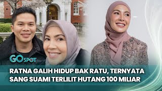 Duh! Ketika Ratna Galih Hidup Bak Ratu, Ternyata Suami Dililit Hutang Capai 100 Miliar