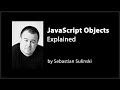 JavaScript Objects Explained (Part 1)