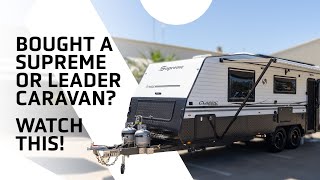 The SUPREME & LEADER Caravan Handover Video - What To Know Before You Go!