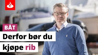 Derfor bør du kjøpe RIB