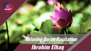 Heath Touching Quran Recitation Surat Qaf Ibrohim Elhaq