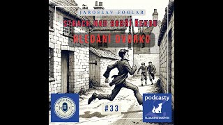 Jaroslav Foglar | Strach nad Bobří řekou | kapitola 33. | Hledání dvorku