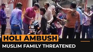 Muslim family assaulted in Holi ambush | #AJshorts