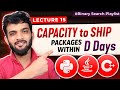 BS-15. Capacity to Ship Packages within D Days