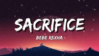 Bebe Rexha - Sacrifice (Lyrics) | Billie Eilish ft. Justin Bieber - Bad Guy / BoyWithUke ...  Mix