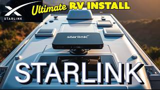 Mind-Blowing Starlink Setup for RVs -Epic Install