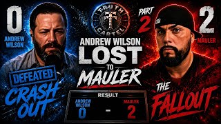 Fallout after Andrew Wilson Crash Out. Debate Review. PART 2
