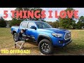 5 Reasons I LOVE My 3RD Generation Toyota Tacoma TRD Offroad!