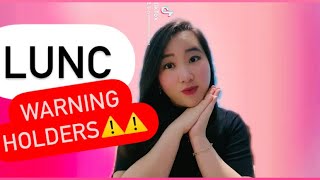 LUNC COIN HOLDERS  WARNING ⚠️⚠️ | LUNC COIN CRYPTO PRICE PREDICTION | TERRA LUNA CLASSIC COIN