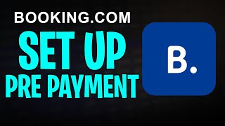 How to Set Prepayment on Booking.com (2024)