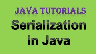 12.4 Serialization of Java Object in XML using XMLEncoder Tutorial