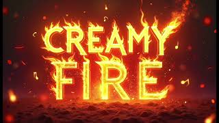 CREAMY FIRE _ AFRO VIBES #newmusic #AfricanMusic