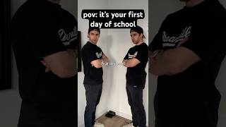 pov: it's your first day of school #school