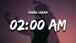 Sarah Crean - 02:00 AM (Lyrics)