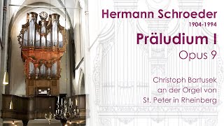 Hermann Schroeder (1904-1984) | Praeludium