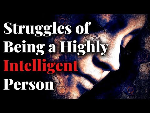 Struggles Of Being A Highly Intelligent Person - YouTube