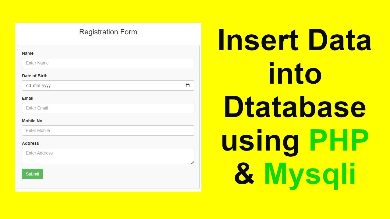 How To Insert Data Into Database Using PHP & Mysqli || PHP First ...