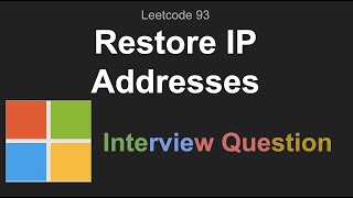 Leetcode 93: Restore IP Addresses