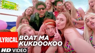 'Boat Ma Kukdookoo' (Lyrical) | Welcome 2 Karachi | Arshad Warsi, Jackky Bhagnani | Rochak Kohli