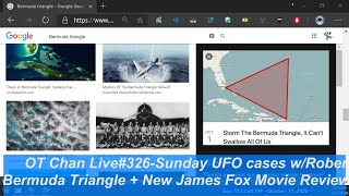 Sunday Live UFO cases with Robert, Phenomenon UFO docu + Bermuda Triangle ] - OT Chan Live#326