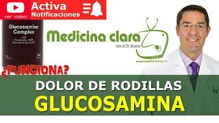 Quitar el DOLOR DE RODILLAS ¿qué es la GLUCOSAMINA? Beneficios y contraindicaciones | Medicina Clara