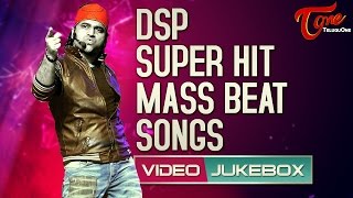 DSP Super Hit Mass Beat Songs | Video JukeBox