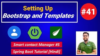 Setting up Bootstrap and Templates | Smart Contact Manager #5 | Spring Boot Tutorial
