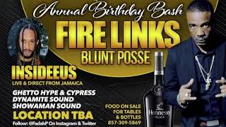 Fire Links | Blunt Posse 16 Sept 2022 Boston USA | Fadah P Full Black Birthday Bash