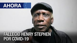 Muere el cantante Henry Stephen - Ahora