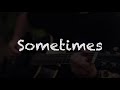 sometimes (gigi) - cover par Noah Gaillard