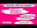 ERICA name meaning | ERICA name | ERICA name and meanings | ERICA means‎ @Namistrious