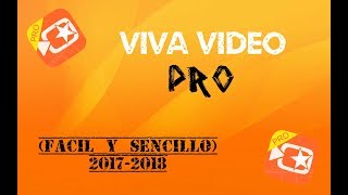 Descarga VivaVideo Pro (2017 - 2018)