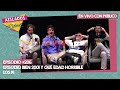 EN VIVO: Episodio BIEN 2001 y QUÉ EDAD HORRIBLE los 14