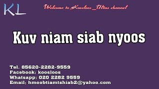 Kuv niam siab nyoos 4/13/2019