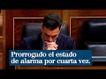 Pedro Sánchez logra prorrogar el estado de alarma por cuarta vez