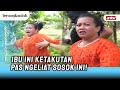 Kira-Kira Apa Yang Diliat Ibu Ini Sampe Ketakutan Gitu?! | BestCut Terangkanlah ANTV Eps 42 (3/3)