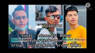 BMG - KULABUTAN MODEN (Adzman ft Boboy)