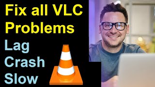 Fix VLC media player problems in windows 10 - VLC lagging windows 10 - Fix VLC lag windows 10