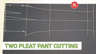 Two Pleat Pant Cutting || Double Plate Pant Cutting || 2 Pleated Pant Cutting Full Tutorial