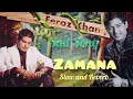 Zamana | Slow and Reverb | Firoz Khan | Socialhikes #foryou #lofi #slowedandreverb #sad #sadsong