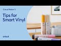 Tips for Cricut Smart Vinyl