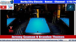 Derby City Classic - Tyler Styer V Dee Adkins - Banks - 1/19/24