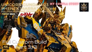 GUNPLA CUSTOM BUILD - PG Unicorn Gundam 03 Phenex [ Narrative Ver. ] Part 3/3 : Final  | 4K |