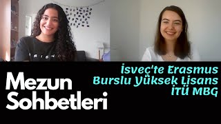 Mezun Sohbetleri | İTÜ MBG, İsveç'te Erasmus, Yüksek Lisans \u0026 Yaşam | Lale's Diary