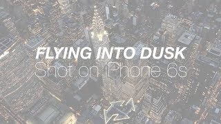 Flying into Dusk // A 4K iPhone 6s Film