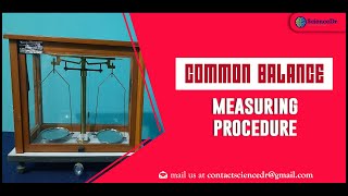 COMMON BALANCE || Measuring Procedure